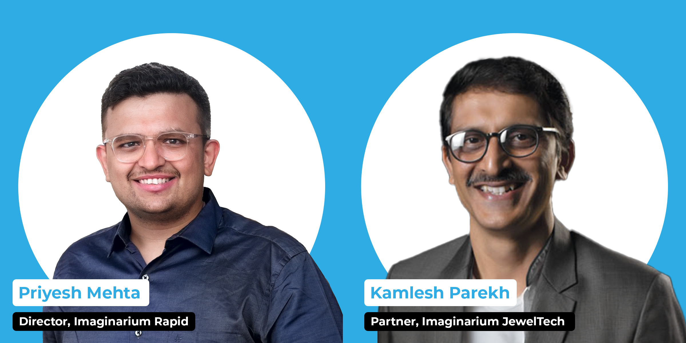 Left to Right: Priyesh Mehta, Kamlesh Parekh Left to Right: Priyesh Mehta, Kamlesh Parekh